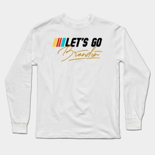 Let’s Go Brandon Long Sleeve T-Shirt